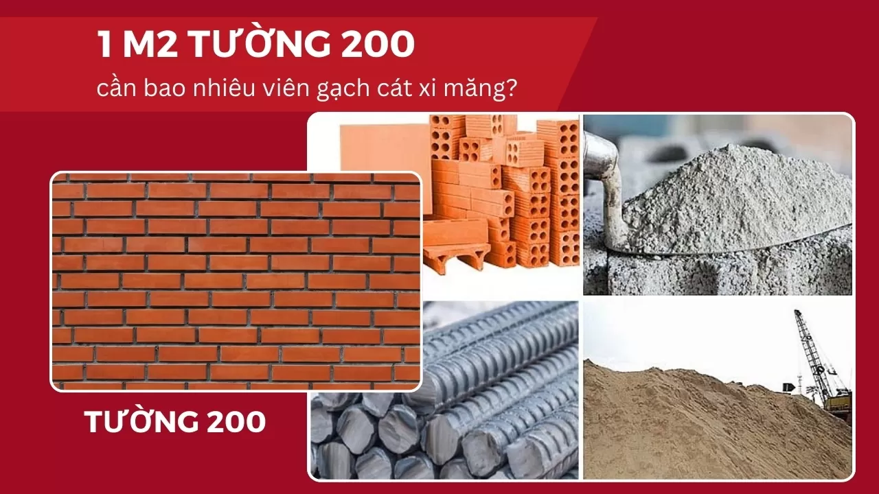 1m2 tường 200 bao nhiêu viên gạch cát xi măng
