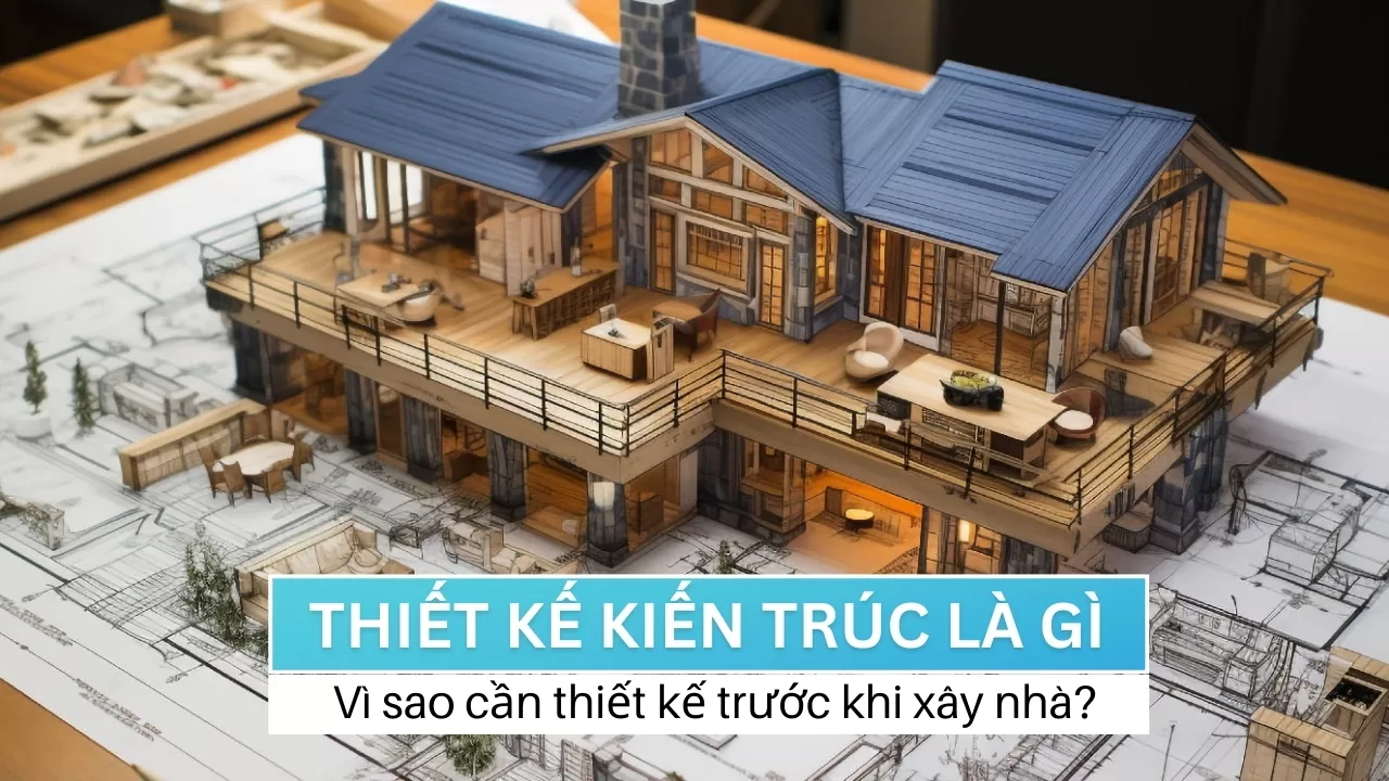 Thiết kế kiến trúc là gì