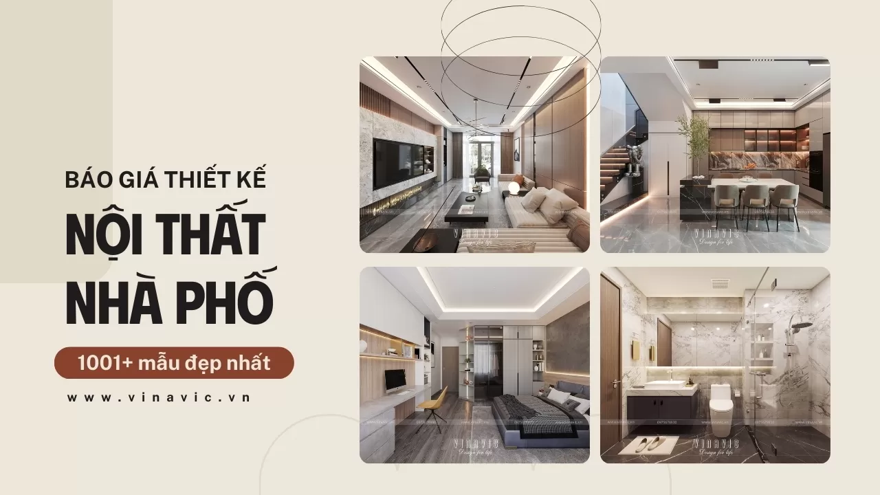 Báo giá thiết kế nội thất Nhà Phố