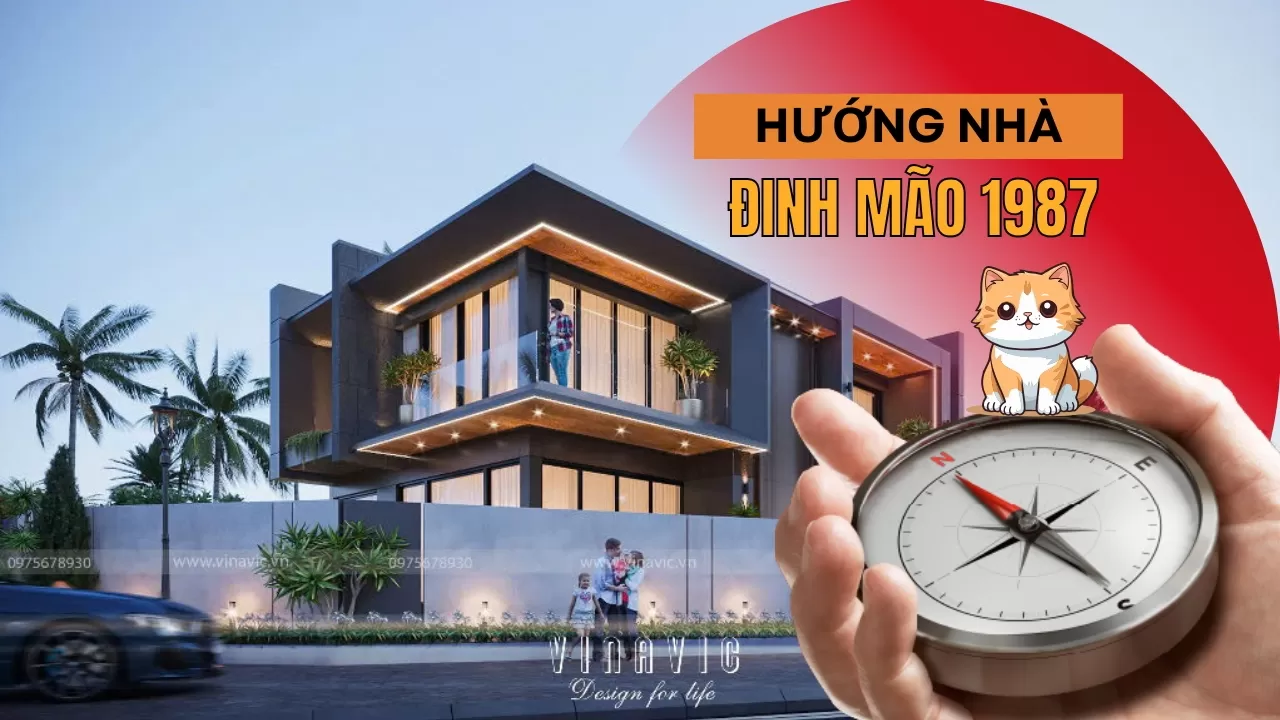Đinh Mão 1987 hợp hướng nhà nào