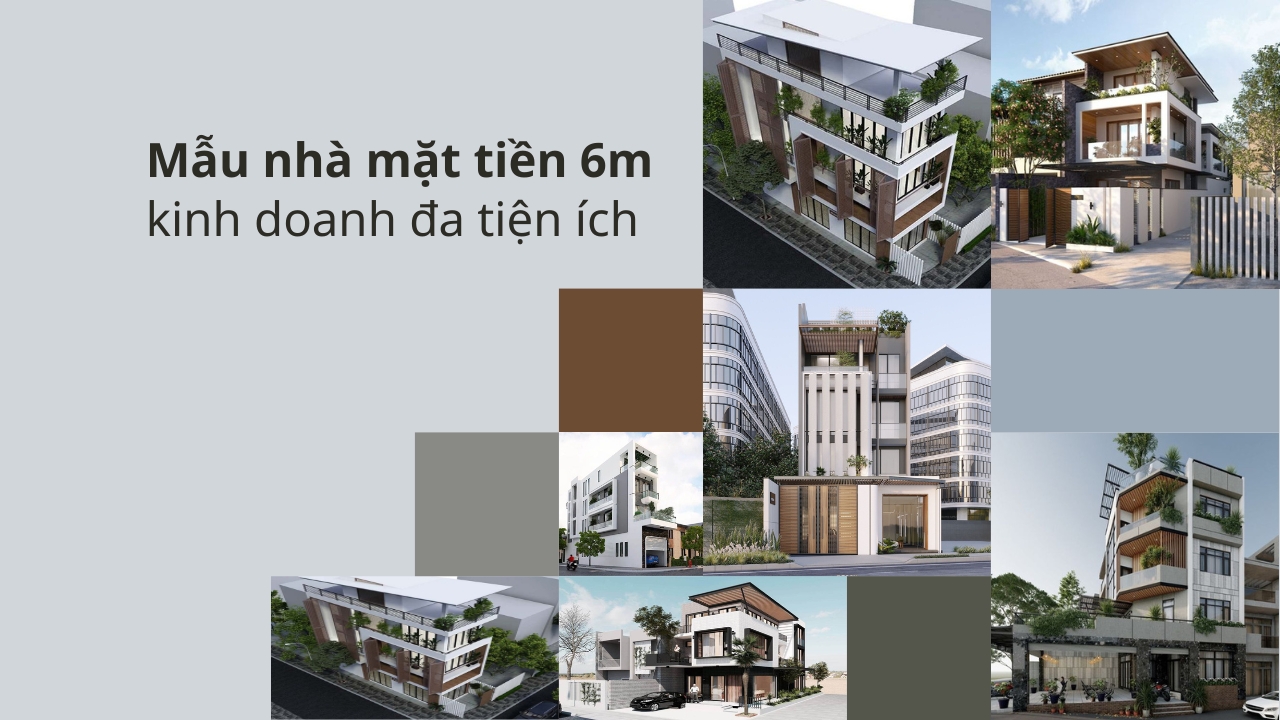 Wiew 65+ mẫu nhà mặt tiền 6m kinh doanh đa tiện ích, ấn tượng