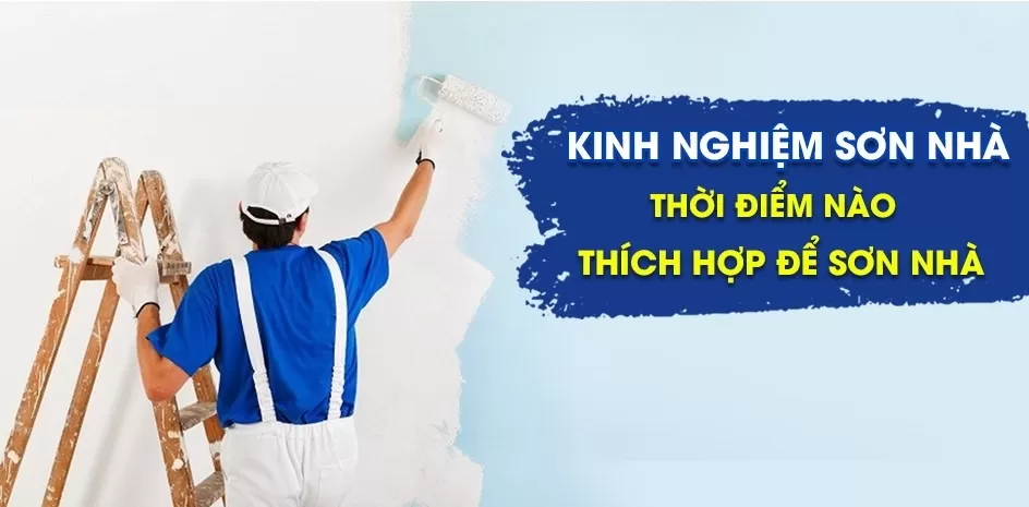 Chọn thời điểm sơn tường nhà