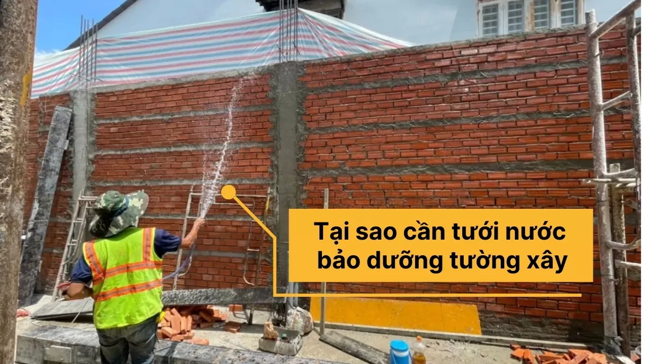 Tại sao cần tưới nước bảo dưỡng tường xây bê tông?