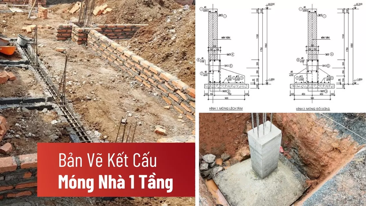 Bản Vẽ Kết Cấu Móng Nhà 1 Tầng