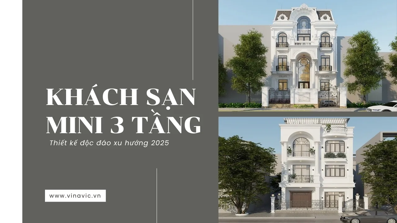 55 Mẫu khách sạn mini 3 tầng thiết kế độc đáo xu hướng 2025
