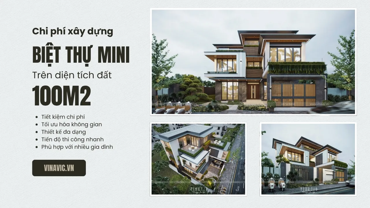 Chi phí xây biệt thự mini trên diện tích 100m2 bao tiền?