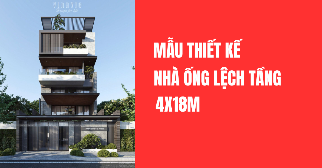 BST 65+ mẫu nhà ống lệch tầng 4×18m – Tối ưu không gian, bừng sáng tổ ấm