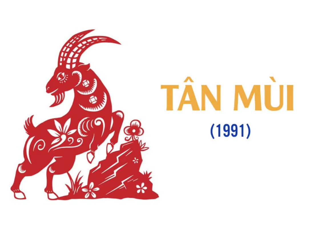 Tổng quan tuổi Tân Mùi 1991
