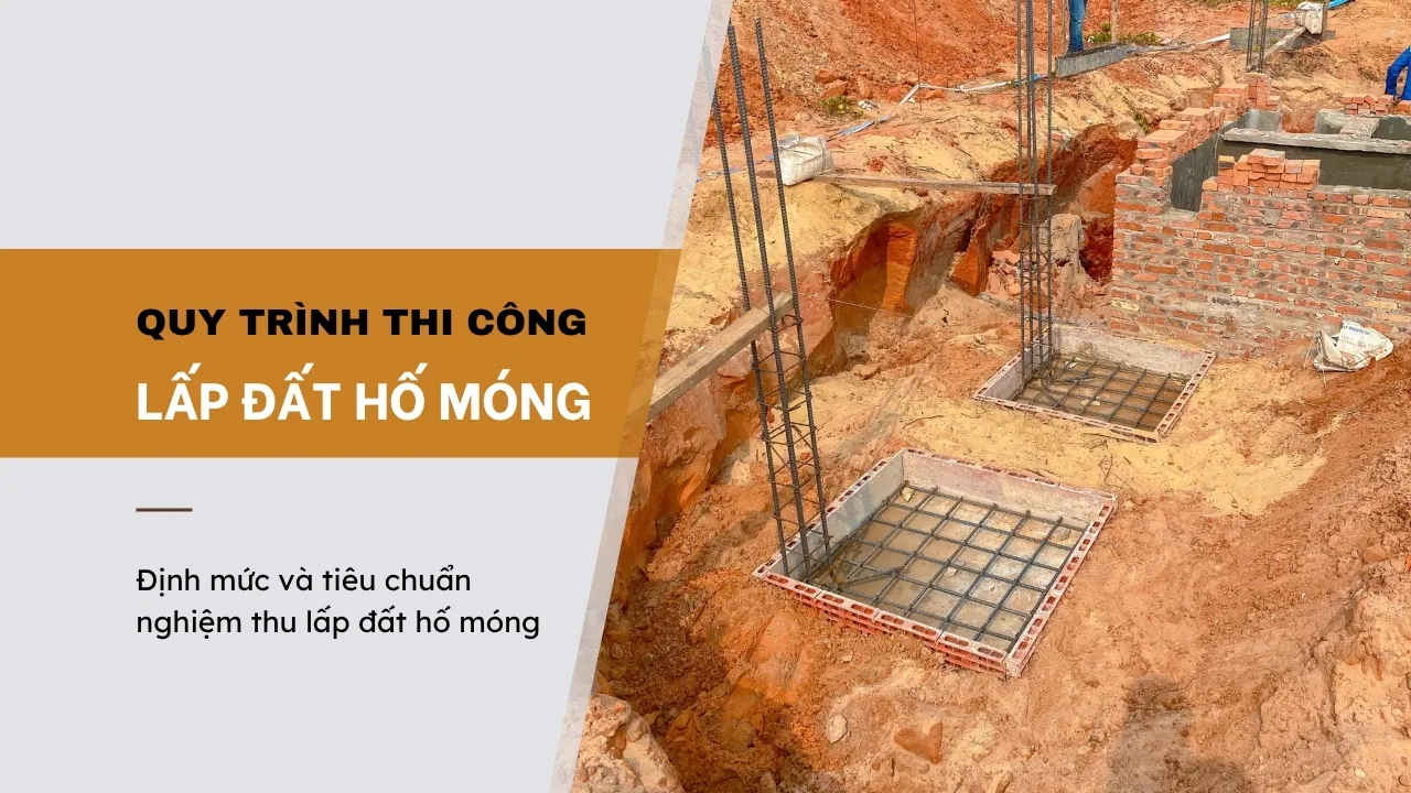 Quy trình lấp đất hố móng và định mức tiêu chuẩn nghiệm thu 
