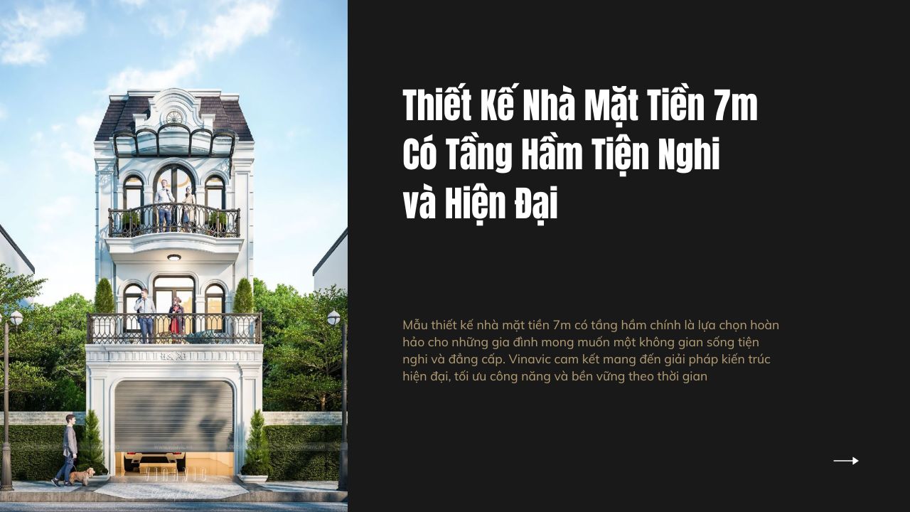 35 Thiết Kế Nhà Mặt Tiền 7m Có Tầng Hầm Tiện Nghi và Hiện Đại