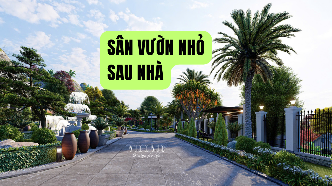 39 Ý tưởng thiết kế sân vườn nhỏ sau nhà phố độc đáo, tuyệt đẹp