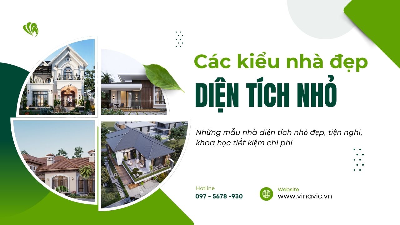 Những mẫu nhà diện tích nhỏ đẹp, tiện nghi, khoa học tiết kiệm chi phí