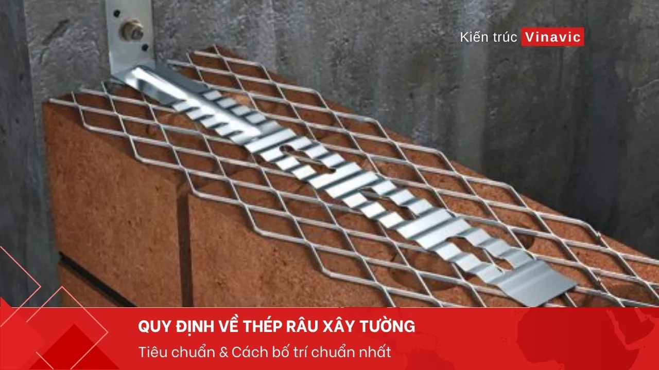 Quy định về thép râu xây tường