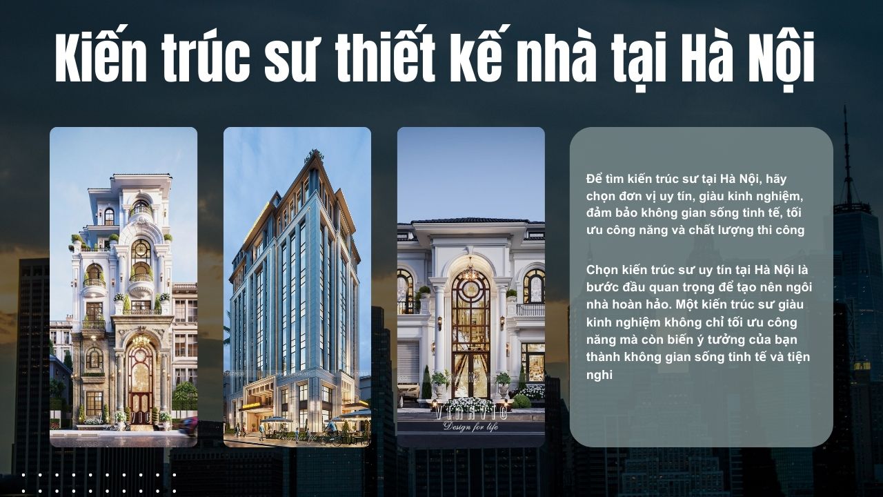 Tìm kiến trúc sư thiết kế nhà tại Hà Nội uy tín & chuyên nghiệp