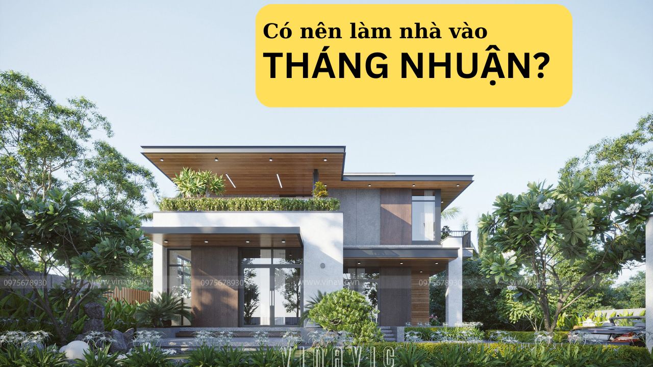 Tháng nhuận có nên xây nhà không? Cách chọn ngày đẹp hợp tuổi gia chủ