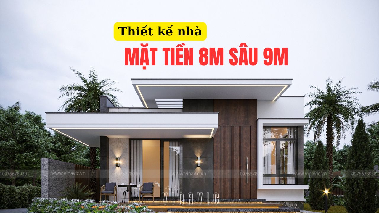 Gợi ý phong cách thiết Kế Nhà Mặt Tiền 8m Sâu 9m chuẩn xu hướng 2025