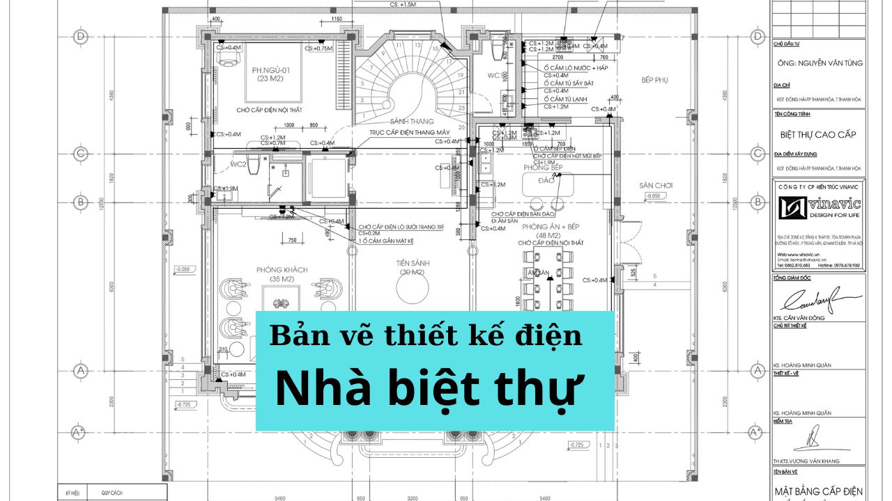 Chia sẻ 11 bản vẽ thiết kế điện nhà biệt thự chuẩn kỹ thuật & phong thủy