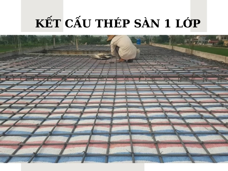 Kết cấu thép sàn 1 lớp