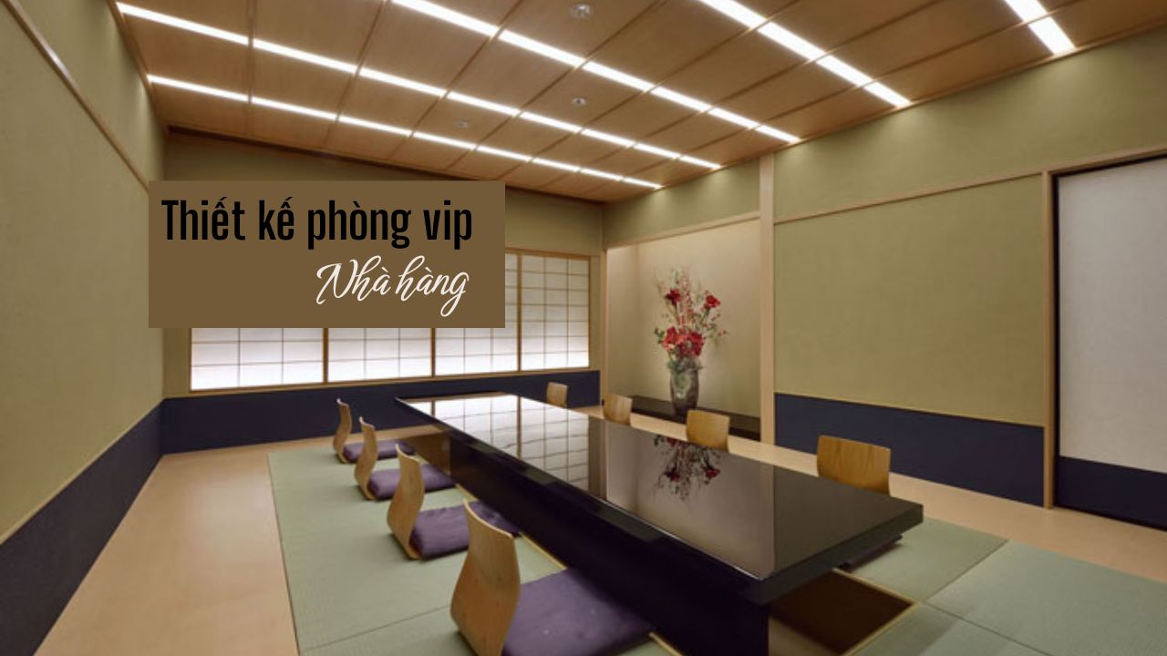 29+ Thiết kế phòng VIP nhà hàng​ siêu sang cực kỳ ấn tượng 