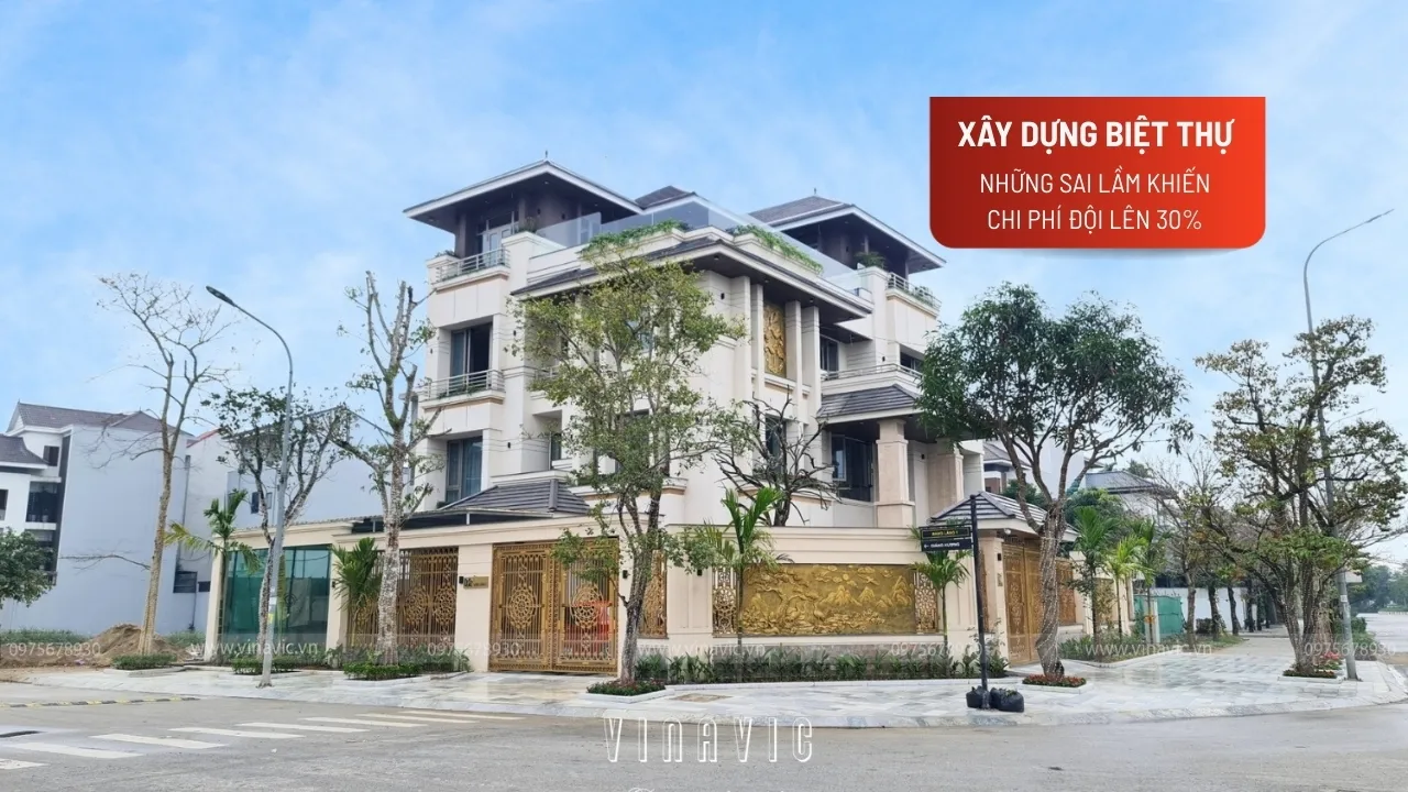 Lưu ý khi xây dựng biệt thự