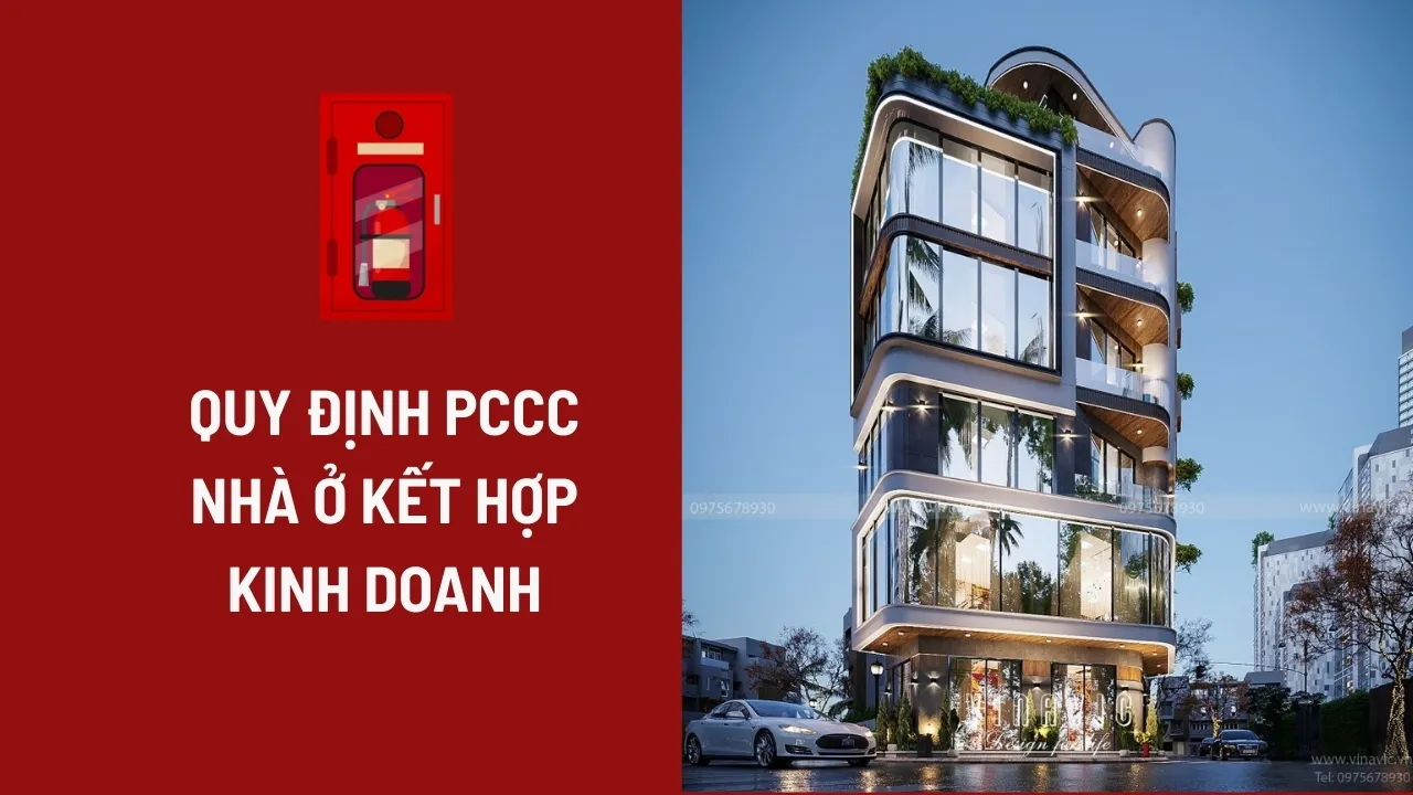 Quy định PCCC nhà ở kết hợp kinh doanh mới nhất