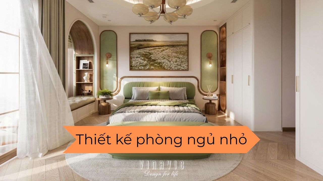 Ý tưởng thiết kế phòng ngủ nhỏ Gọn Gàng, Thoáng mà vẫn Đủ Công Năng