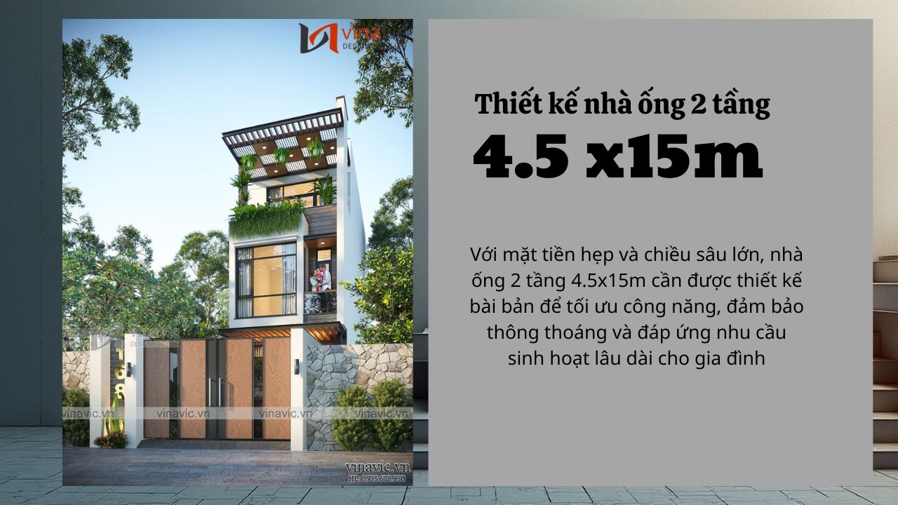 33 Ý tưởng thiết kế nhà ống 2 tầng 4.5 x 15m đẹp tối ưu công năng