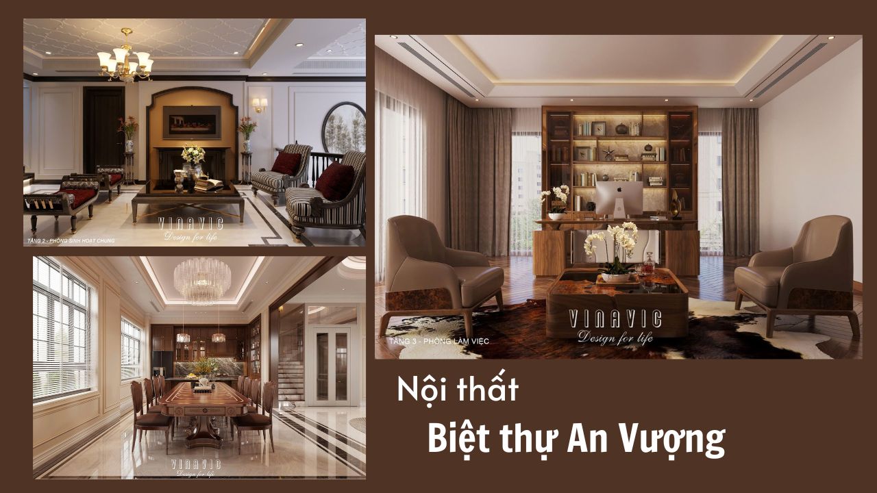35 Mẫu thiết kế nội thất biệt thự An Vượng Villa KĐT Dương Nội Hà Đông